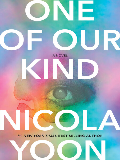 Title details for One of Our Kind by Nicola Yoon - Wait list